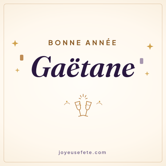 Image carrée « Bonne année Gaëtane » pour WhatsApp