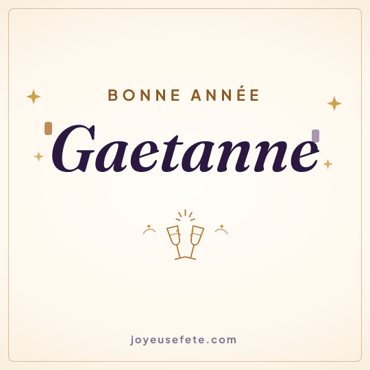 Image carrée « Bonne année Gaetanne » pour WhatsApp