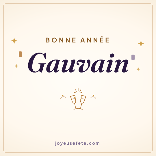 Image carrée « Bonne année Gauvain » pour WhatsApp