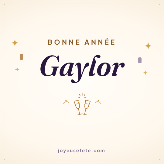 Image carrée « Bonne année Gaylor » pour WhatsApp