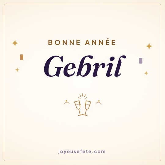 Image carrée « Bonne année Gebril » pour WhatsApp