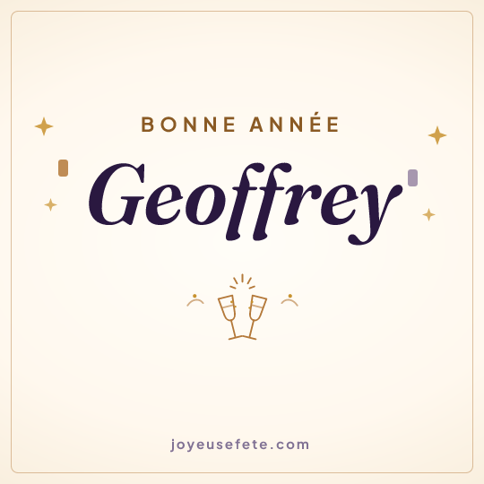 Image carrée « Bonne année Geoffrey » pour WhatsApp
