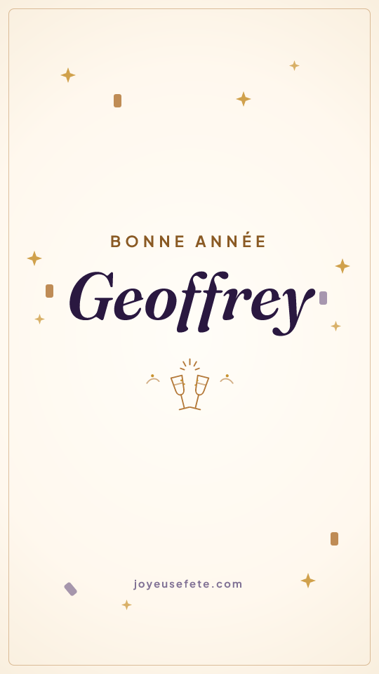 Image « Bonne année Geoffrey » au format story