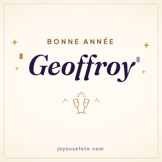 Image carrée « Bonne année Geoffroy » pour WhatsApp