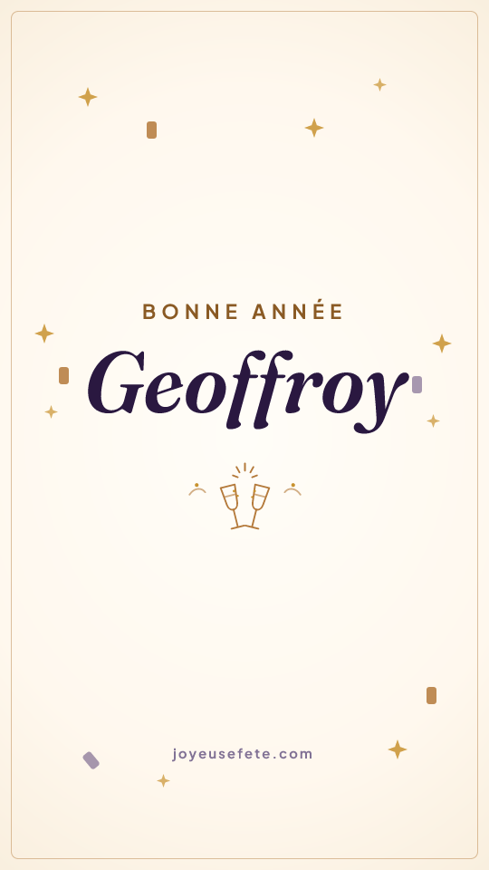 Image « Bonne année Geoffroy » au format story