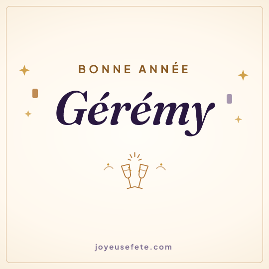 Image carrée « Bonne année Gérémy » pour WhatsApp