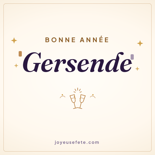 Image carrée « Bonne année Gersende » pour WhatsApp