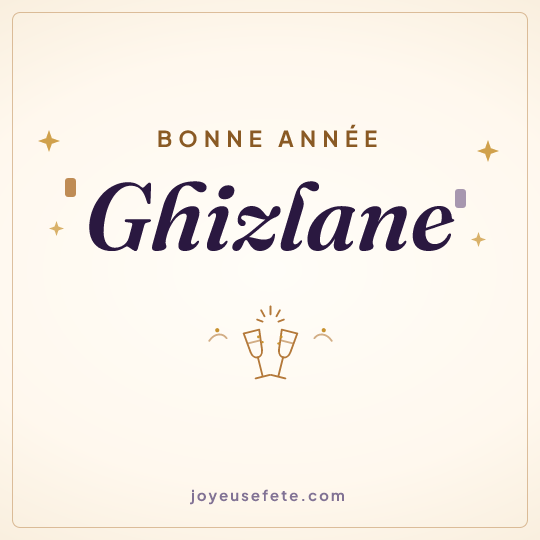 Image carrée « Bonne année Ghizlane » pour WhatsApp