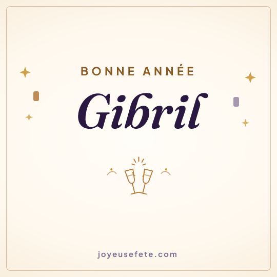 Image carrée « Bonne année Gibril » pour WhatsApp