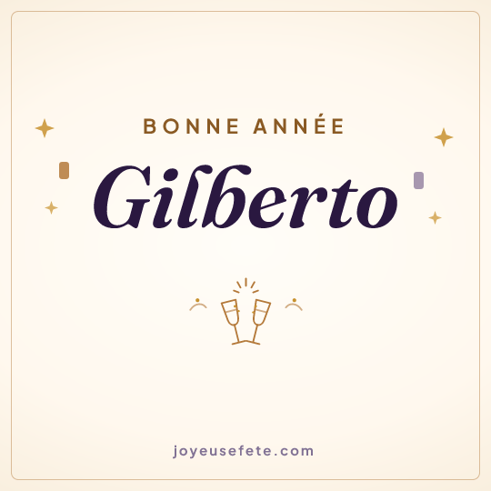 Image carrée « Bonne année Gilberto » pour WhatsApp