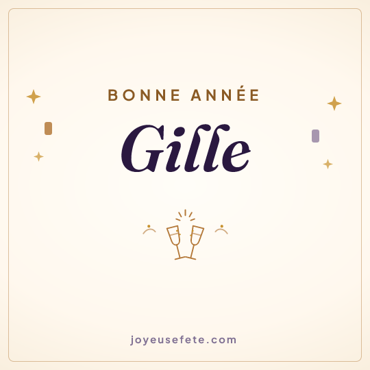 Image carrée « Bonne année Gille » pour WhatsApp