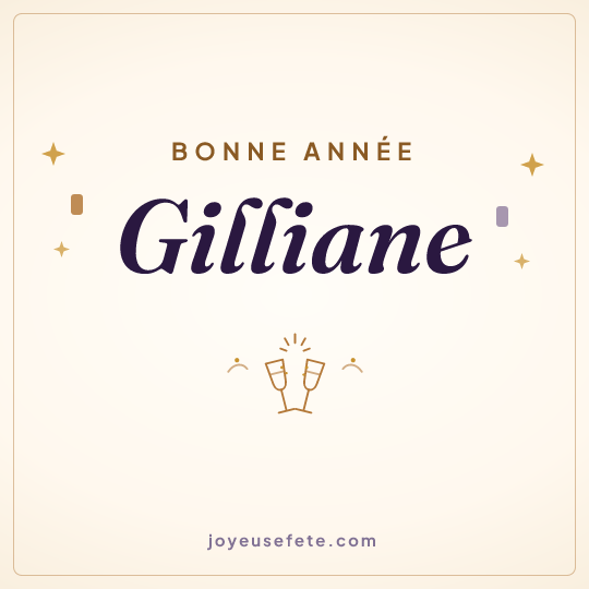 Image carrée « Bonne année Gilliane » pour WhatsApp