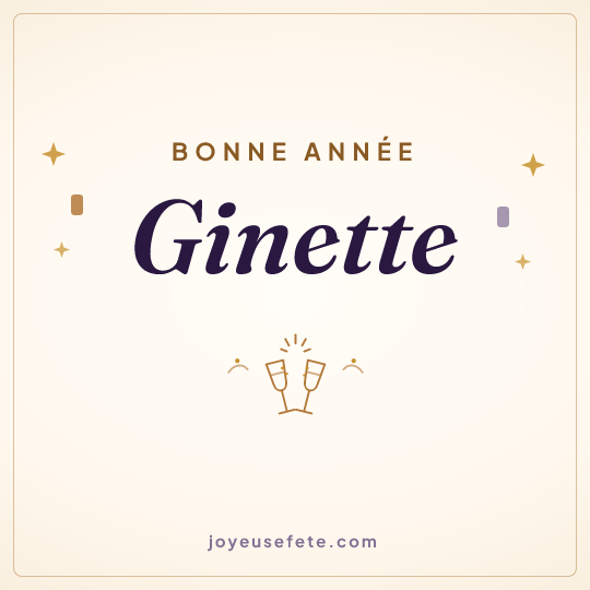 Image carrée « Bonne année Ginette » pour WhatsApp