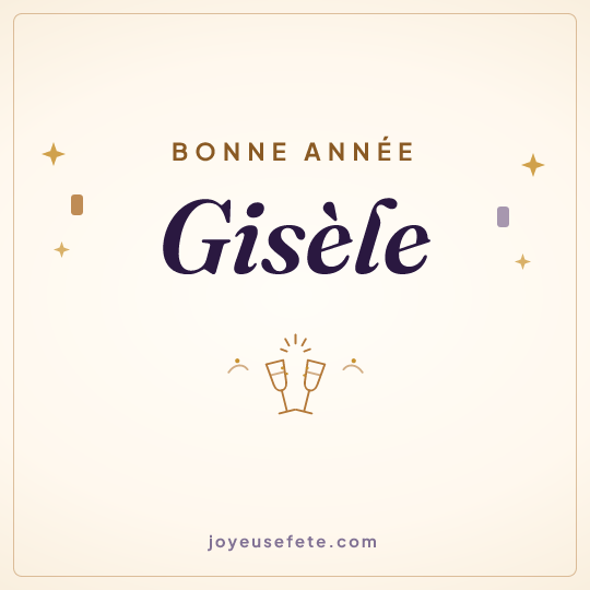 Image carrée « Bonne année Gisèle » pour WhatsApp