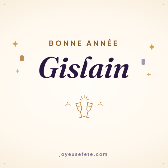 Image carrée « Bonne année Gislain » pour WhatsApp