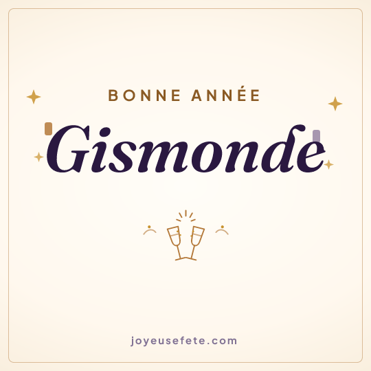 Image carrée « Bonne année Gismonde » pour WhatsApp
