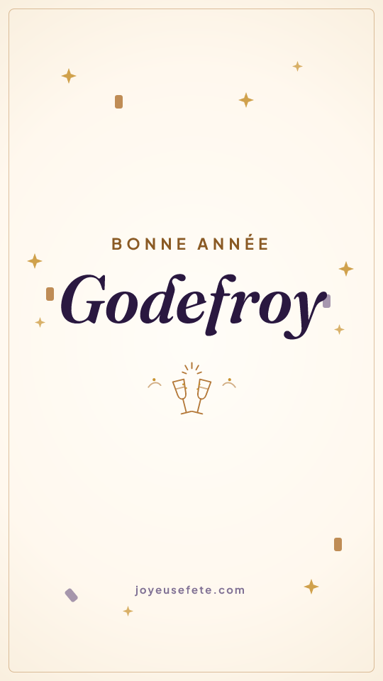 Image « Bonne année Godefroy » au format story
