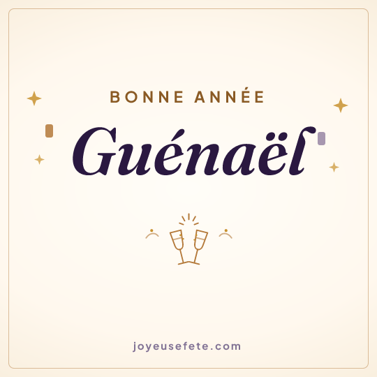 Image carrée « Bonne année Guénaël » pour WhatsApp