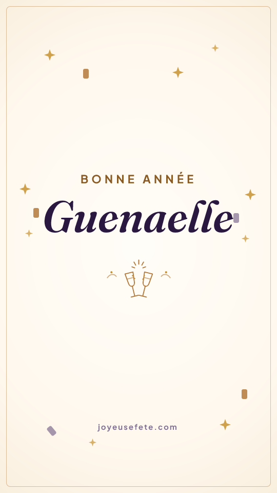 Image « Bonne année Guenaelle » au format story
