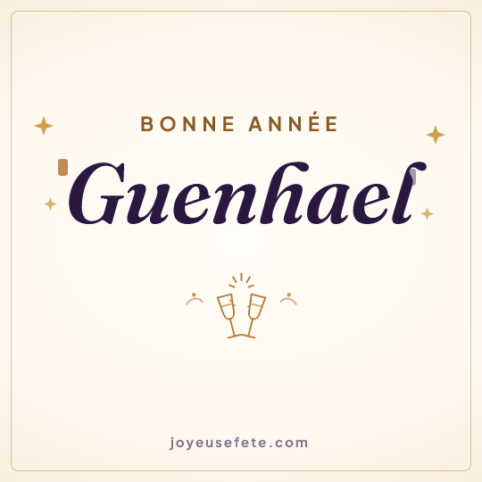 Image carrée « Bonne année Guenhael » pour WhatsApp