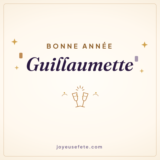 Image carrée « Bonne année Guillaumette » pour WhatsApp