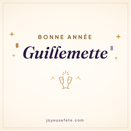 Image carrée « Bonne année Guillemette » pour WhatsApp
