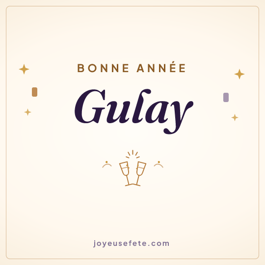 Image carrée « Bonne année Gulay » pour WhatsApp