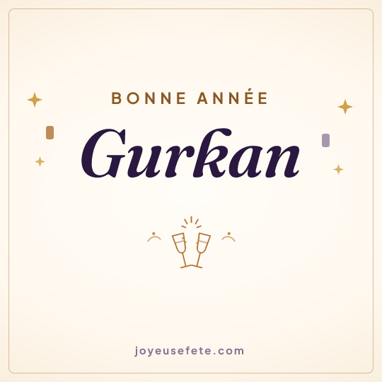 Image carrée « Bonne année Gurkan » pour WhatsApp