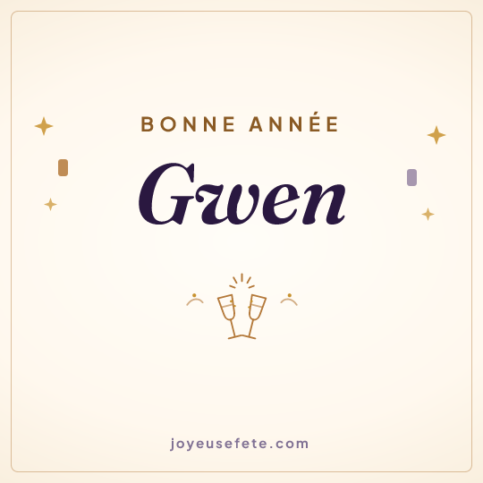 Image carrée « Bonne année Gwen » pour WhatsApp