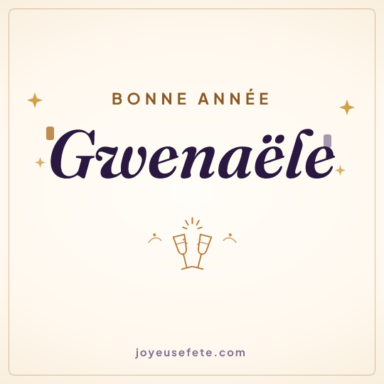 Image carrée « Bonne année Gwenaële » pour WhatsApp