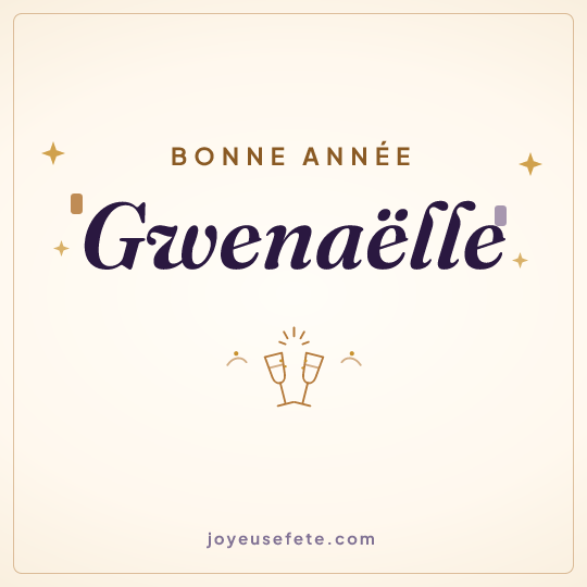 Image carrée « Bonne année Gwenaëlle » pour WhatsApp