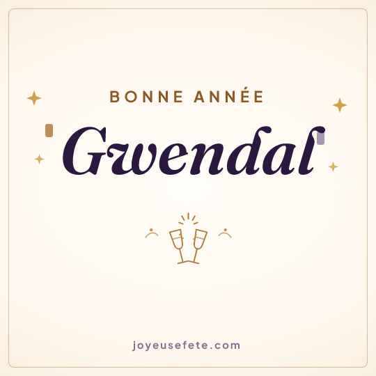 Image carrée « Bonne année Gwendal » pour WhatsApp