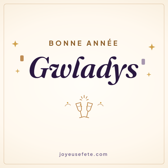 Image carrée « Bonne année Gwladys » pour WhatsApp