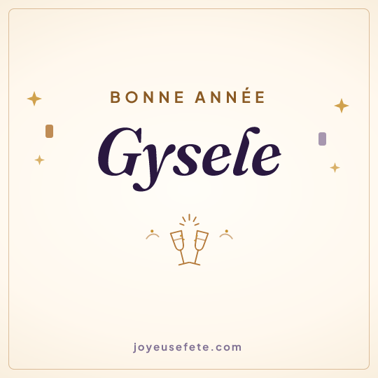 Image carrée « Bonne année Gysele » pour WhatsApp