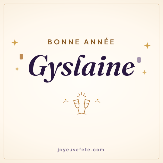 Image carrée « Bonne année Gyslaine » pour WhatsApp