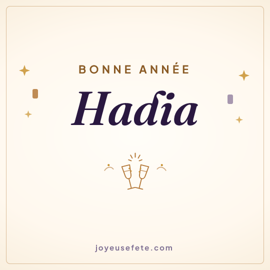 Image carrée « Bonne année Hadia » pour WhatsApp