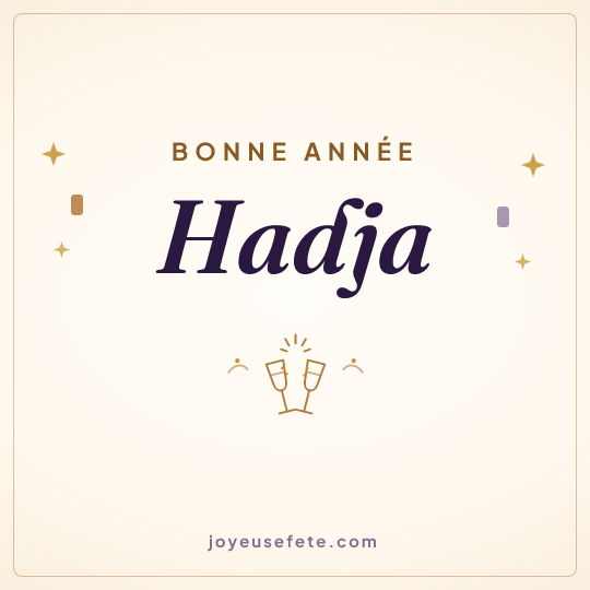Image carrée « Bonne année Hadja » pour WhatsApp