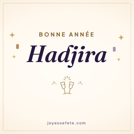Image carrée « Bonne année Hadjira » pour WhatsApp