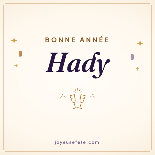 Image carrée « Bonne année Hady » pour WhatsApp