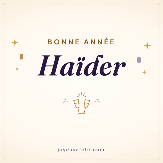 Image carrée « Bonne année Haïder » pour WhatsApp