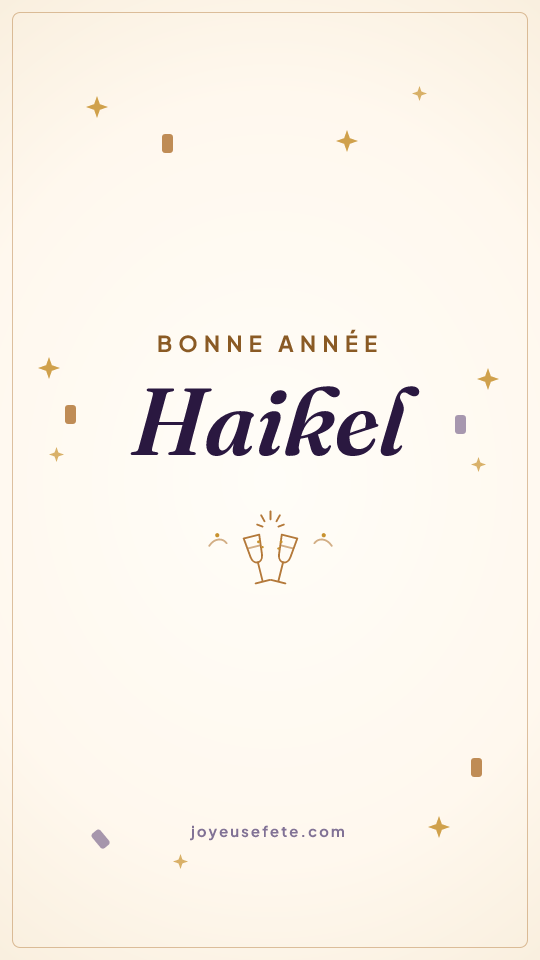 Image « Bonne année Haikel » au format story