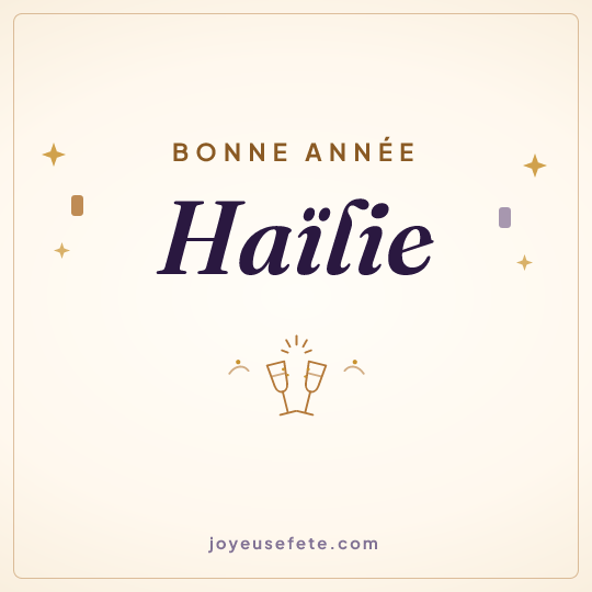 Image carrée « Bonne année Haïlie » pour WhatsApp