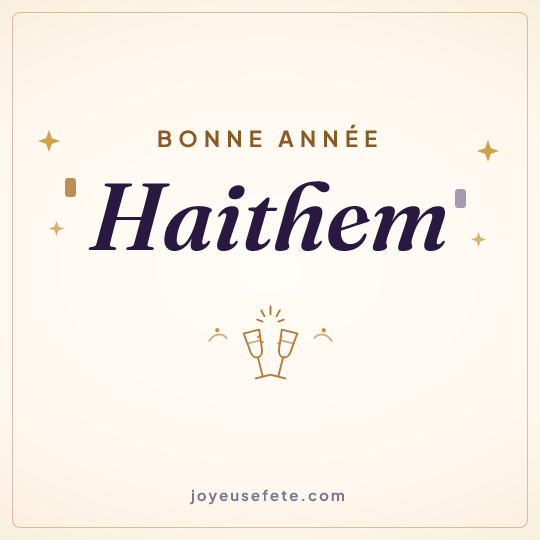 Image carrée « Bonne année Haithem » pour WhatsApp