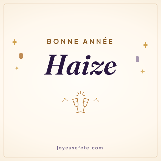 Image carrée « Bonne année Haize » pour WhatsApp