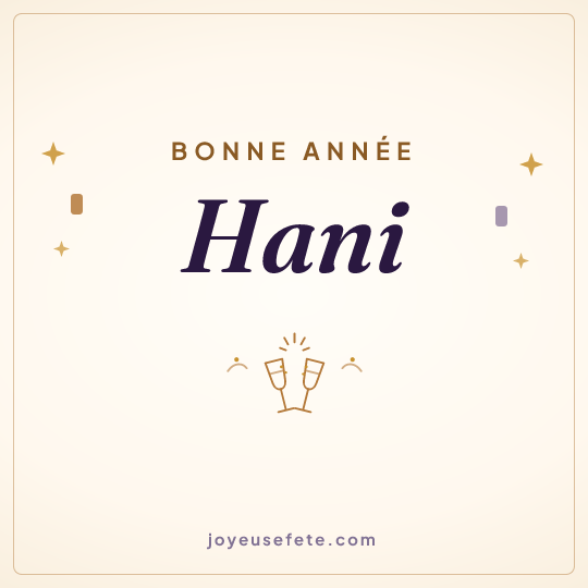 Image carrée « Bonne année Hani » pour WhatsApp