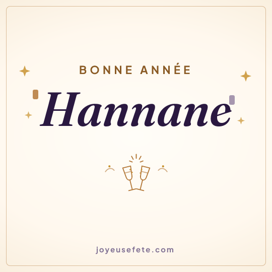 Image carrée « Bonne année Hannane » pour WhatsApp