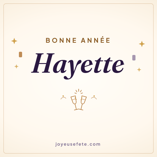 Image carrée « Bonne année Hayette » pour WhatsApp