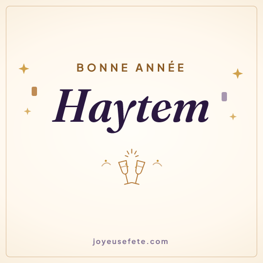 Image carrée « Bonne année Haytem » pour WhatsApp