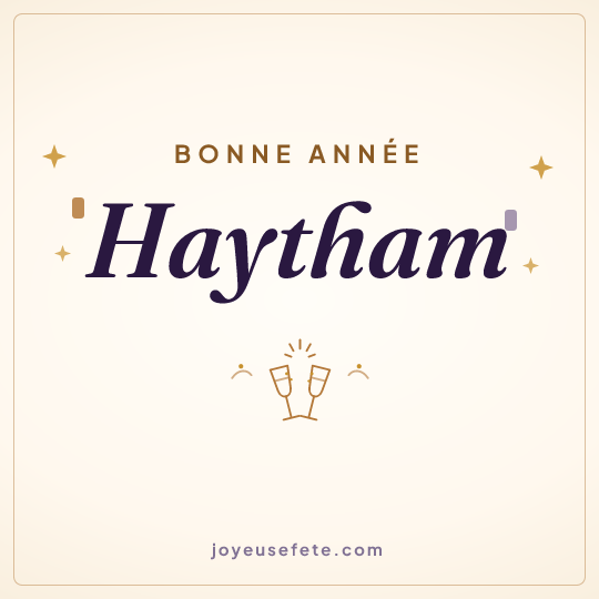 Image carrée « Bonne année Haytham » pour WhatsApp