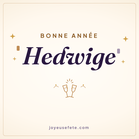 Image carrée « Bonne année Hedwige » pour WhatsApp